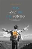 Nas Asas De Um Sonho - Novo seculo