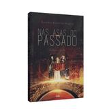 Nas Asas do Passado - Ide