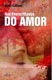 Nas encruzilhadas do amor - Lucerna