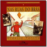 Nas Ruas do Bras - Companhia das letrinhas