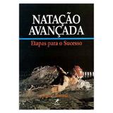 Natação avançada - etapas para o sucesso
