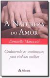 Natureza do amor , a - Atheneu