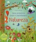 Natureza : Meus primeiros jogos e passatempos