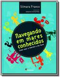 Navegando em mares conhecidos: como usar a interne - Moderna - paradidaticos