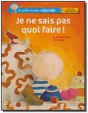 Ne sais pas quoi faire, je - Didier