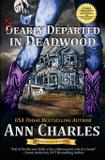 Nearly Departed in Deadwood - Ann charles