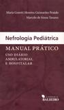 Nefrologia Pediatrica - Manual Pratico / Penido - Ed balieiro
