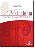 Nefrologia - uma abordagem multidisciplinar - Rubio
