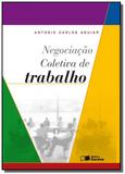 Negociacao coletiva de trabalho 01 - Saraiva