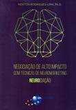 Negociacao de alto impacto com tecnicas de neuromarketing - Brasport