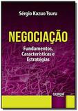 Negociacao: fundamentos, caracteristicas e estrate - Jurua
