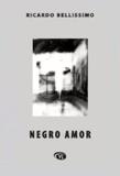 Negro Amor - Via lettera -