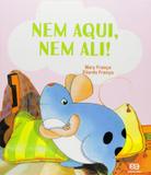 Nem Aqui, Nem Ali! - Ática