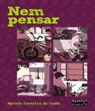 Nem Pensar - Projeto