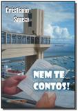 Nem te contos! - Autor independente