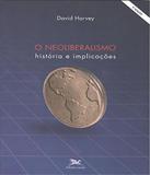 Neoliberalismo - Historia E Implicacoes, O - 05 Ed - Edicoes loyola