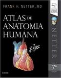 Netter Atlas De Anatomia Humana - 7a Edição - Elsevier