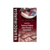 Neurocirurgia: Manual Teórico e Prático para Provas e Concursos - Di livros