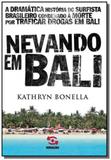 Nevando em bali - Geracao editorial