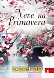 Neve na Primavera - Novo conceito