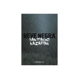 Neve negra - cia das letras