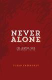 Never Alone - Dugan sherbondy