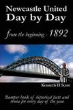 Newcastle United Day by Day - Kaylynm publishing