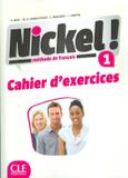Nickel! 1 - cahier dexercices - Cle international - paris