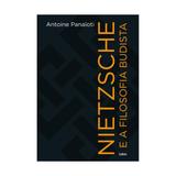 Nietzsche e a filosofia budista - cultrix - Pensamento