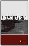 Nietzscheanismo - serie pensamento moderno - Vozes