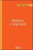Niilismo e negritude - Martins editora
