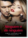 Ninguém É de Ninguém - Vida e consciencia