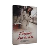 Ninguém Foge da Vida - Vida con