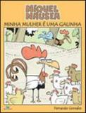 Niquel nausea - minha mulher e uma galinha - Devir
