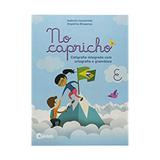 No Capricho E Caligrafia Integrada Com Ortografia e Gramática Renovada - Quinteto