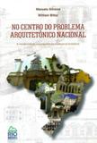 No centro do problema arquitetonico nacional - Rio books