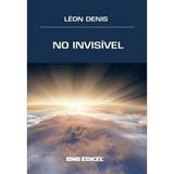 No Invisível - Léon denis