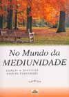 No Mundo da Mediunidade - Leepp