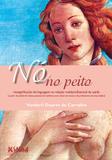No no Peito - Ressignificaçao da Linguagem na - Desatino