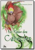 No reino dos caboclos - Anubis