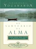 No Santuario da Alma - Self-realization fel