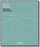No teu deserto - Grupo companhia das letras