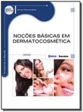 Nocoes basicas em dermatocosmetica - Editora erica ltda