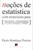 Nocoes de estatistica com exercicios para... - Papirus editora