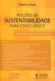 Noções de Sustentabilidade para Concursos - 2ª Edição 2017 - Amado - Juspodivm