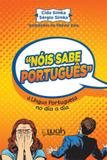 nois sabe portugues - Wak