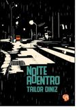 Noite Adentro - Grua livros
