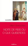 Noite de Reis Ou o Que Quiserdes - Peixoto neto