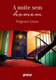 Noite sem homem, a - Global editora