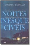 Noites inesquecíveis - casos reais emocionantes e surpreendentes - Ide